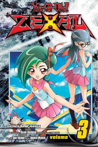 Yu-Gi-Oh! Zexal, Vol. 3 (Yu-Gi-Oh! ZeXal) book cover by Kazuki Takahashi, Studio Dice, Shin Yoshida
