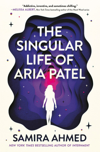 The Singular Life of Aria Patel book cover by Samira Ahmed