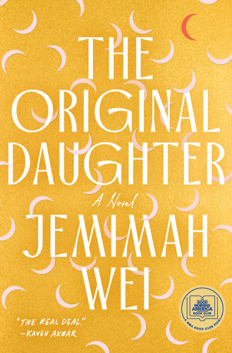 The Original Daughter: A GMA Book Club Pick: A Novel book cover by Jemimah Wei