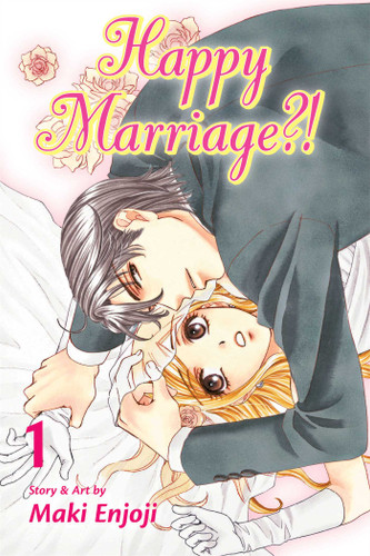 Happy Marriage?!, Vol. 1 (Happy Marriage?!) book cover by Maki Enjoji