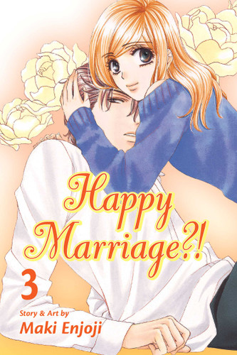 Happy Marriage?!, Vol. 3 (Happy Marriage?!) book cover by Maki Enjoji