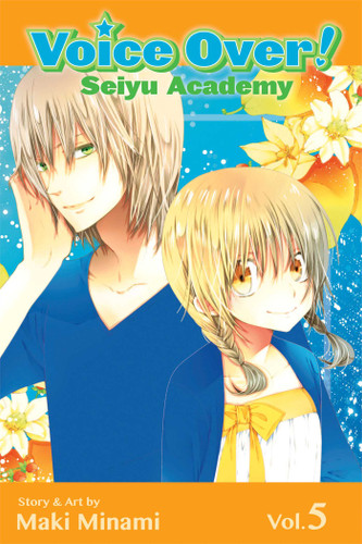 Voice Over!: Seiyu Academy, Vol. 5 (Voice Over!: Seiyu Academy) book cover by Maki Minami
