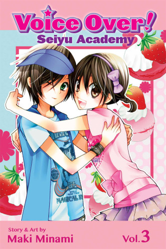 Voice Over!: Seiyu Academy, Vol. 3 (Voice Over!: Seiyu Academy) book cover by Maki Minami