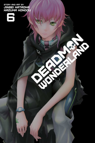 Deadman Wonderland, Vol. 6 (Deadman Wonderland) book cover by Jinsei Kataoka