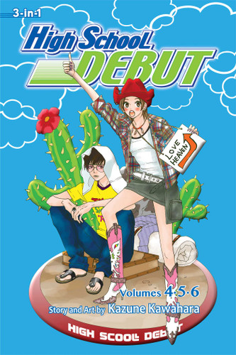 High School Debut (3-in-1 Edition), Vol. 2: Includes vols. 4, 5 & 6 (High School Debut (3-in-1 Edition)) book cover by Kazune Kawahara