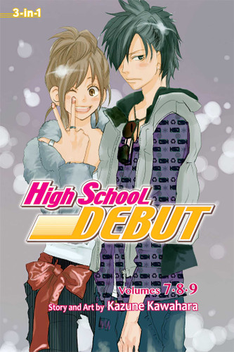 High School Debut (3-in-1 Edition), Vol. 3: Includes vols. 7, 8 & 9 (High School Debut (3-in-1 Edition)) book cover by Kazune Kawahara