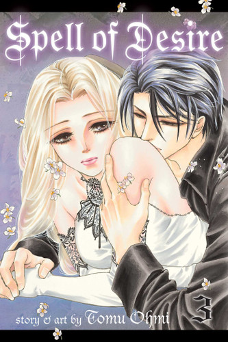 Spell of Desire, Vol. 3 (Spell of Desire) book cover by Tomu Ohmi