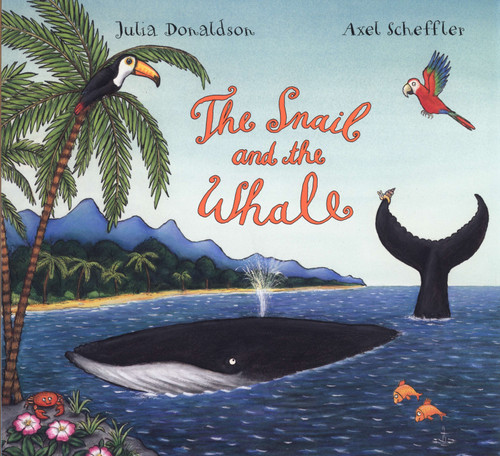 The Snail and the Whale book cover by Julia Donaldson
