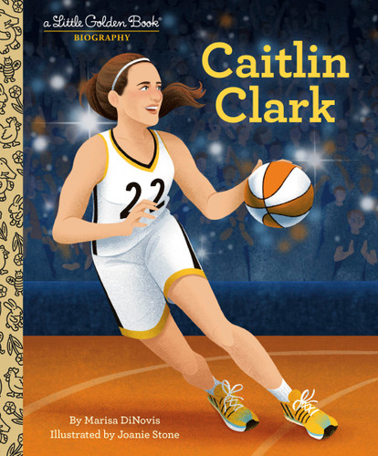 Caitlin Clark: A Little Golden Book Biography (Little Golden Book Biographies) book cover by Marisa DiNovis
