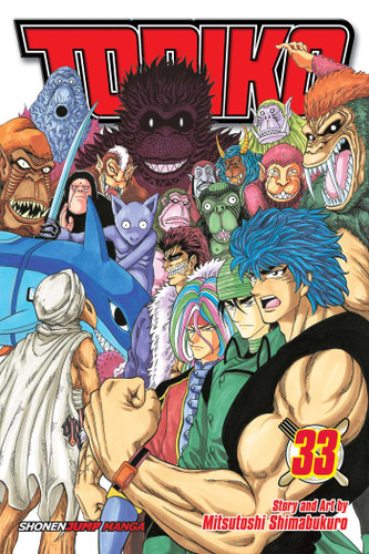 Toriko, Vol. 33: Onward to Area 7!! (Toriko) book cover by Mitsutoshi Shimabukuro