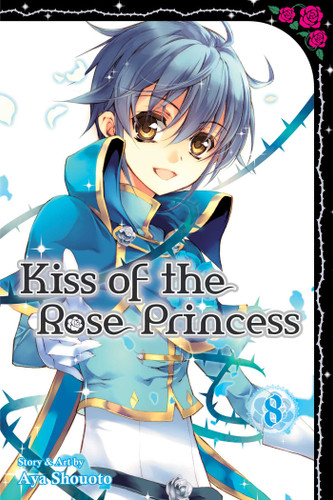 Kiss of the Rose Princess, Vol. 8 (Kiss of the Rose Princess) book cover by Aya Shouoto