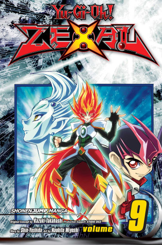 Yu-Gi-Oh! Zexal, Vol. 9 (Yu-Gi-Oh! ZeXal) book cover by Kazuki Takahashi, Studio Dice, Shin Yoshida
