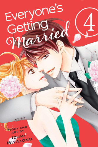 Everyone's Getting Married, Vol. 4 (Everyone's Getting Married) book cover by Izumi Miyazono