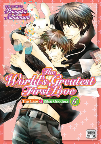 The World's Greatest First Love, Vol. 6: The Case of Ritsu Onodera (The World's Greatest First Love) book cover by Shungiku Nakamura