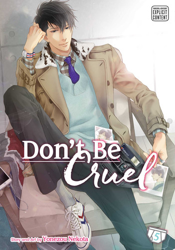 Don't Be Cruel, Vol. 5 (Don't Be Cruel) book cover by Yonezou Nekota