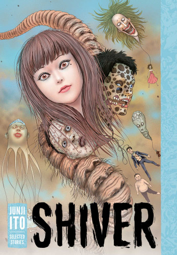 Shiver: Junji Ito Selected Stories (Junji Ito) book cover by Junji Ito