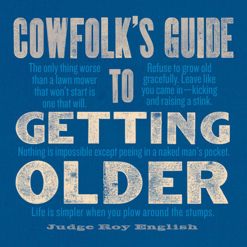 Cowfolk's Guide to Getting Older (Western Humor) book cover by Roy English