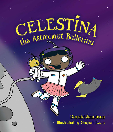 Celestina the Astronaut Ballerina book cover by Donald Jacobsen