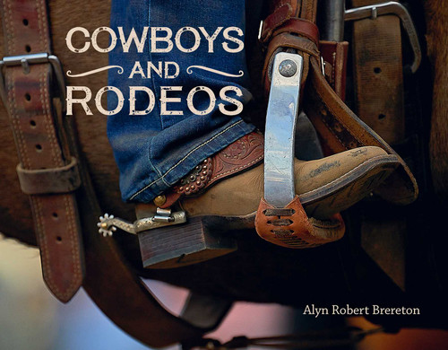 Cowboys and Rodeos book cover by Alyn Robert Brereton