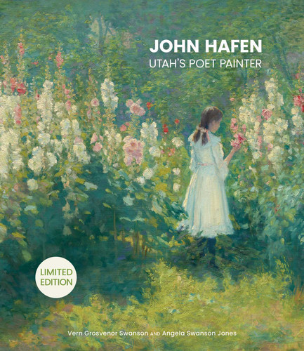 John Hafen: Utah's Poet Painter book cover by Vern Grosvenor Swanson, Angela Swanson Jones
