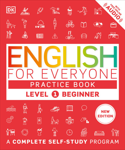 English for Everyone Practice Book Level 1 Beginner: A Complete Self-Study Program (DK English for Everyone) book cover by DK