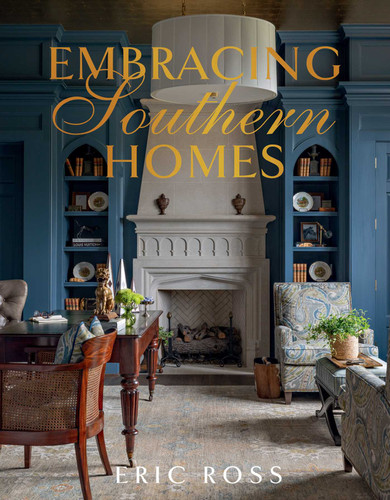 Embracing Southern Homes book cover by Eric Ross