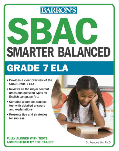 SBAC Grade 7 ELA: Smarter Balanced (Barron's Test Prep) book cover by Frances Lin