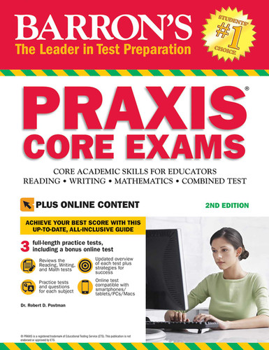 PRAXIS Core Exams: Core Academic Skills for Educators (Barron's Test Prep) book cover by Robert D. Postman