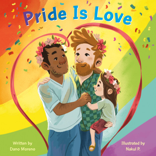 Pride Is Love book cover by Dano Moreno