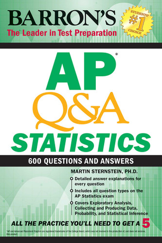 AP Q&A Statistics: With 600 Questions and Answers (Barron's AP Prep) book cover by Martin Sternstein