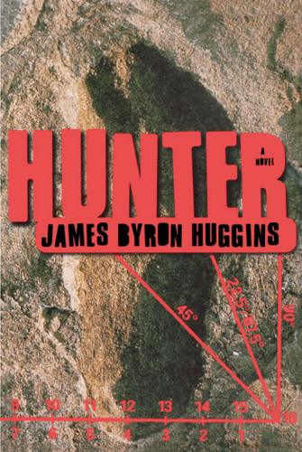 Hunter: A Novel book cover by James Byron Huggins