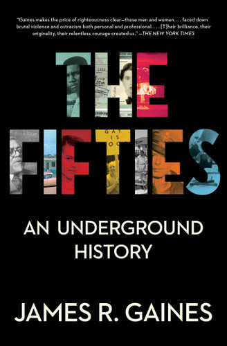 The Fifties: An Underground History book cover by James R. Gaines