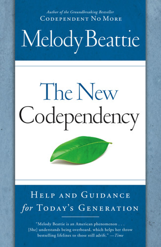 The New Codependency: Help and Guidance for Today's Generation book cover by Melody Beattie