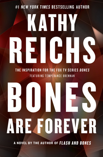 Bones Are Forever: A Novel (A Temperance Brennan Novel) book cover by Kathy Reichs