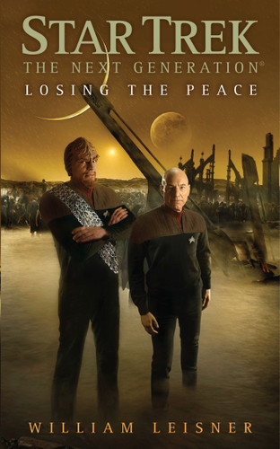 Losing the Peace (Star Trek: The Next Generation) book cover by William Leisner