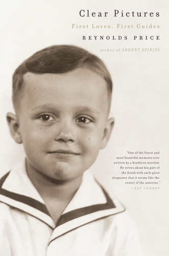 Clear Pictures: First Loves First Guides book cover by Reynolds Price