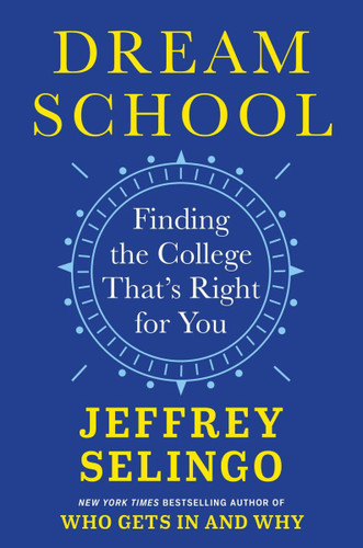 Dream School: Finding the College That's Right for You