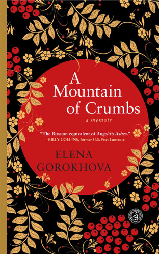 A Mountain of Crumbs: A Memoir book cover by Elena Gorokhova