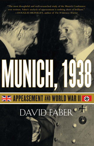 Munich, 1938: Appeasement and World War II book cover by David Faber