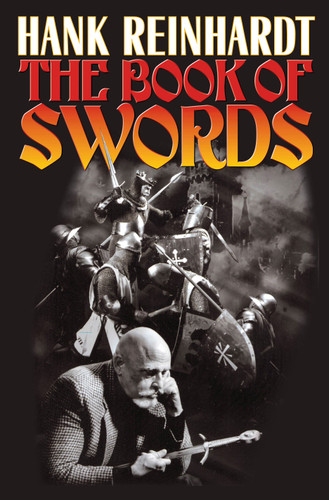 Hank Reinhardt's Book of the Sword book cover by Hank Reinhardt