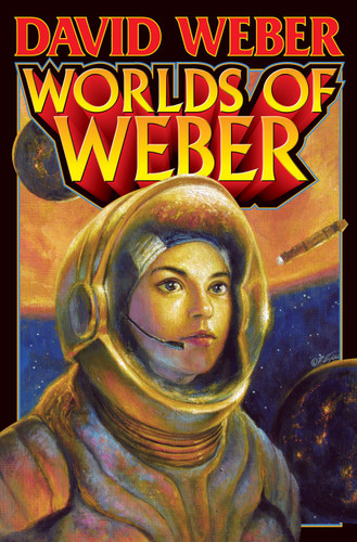 Worlds of Weber book cover by David Weber