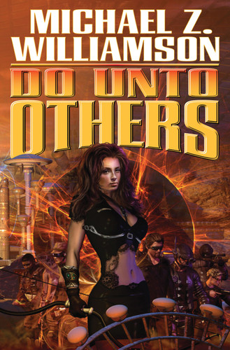 Do Unto Others book cover by Michael Z. Williamson