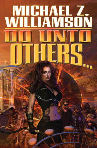 Do Unto Others book cover by Michael Z. Williamson