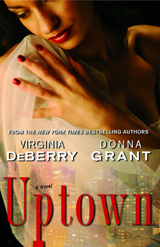 Uptown: A Novel book cover by Virginia DeBerry, Donna Grant