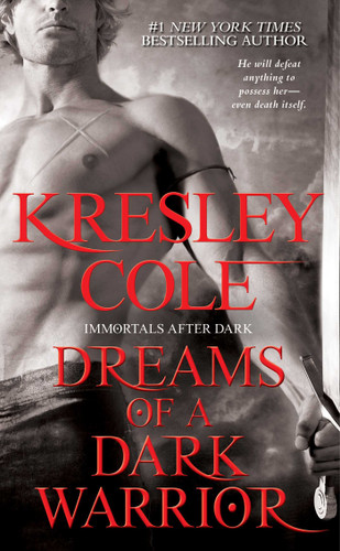 Dreams of a Dark Warrior (Immortals After Dark) book cover by Kresley Cole