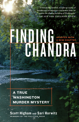 Finding Chandra: A True Washington Murder Mystery book cover by Scott Higham, Sari Horwitz