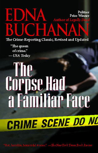 The Corpse Had a Familiar Face book cover by Edna Buchanan