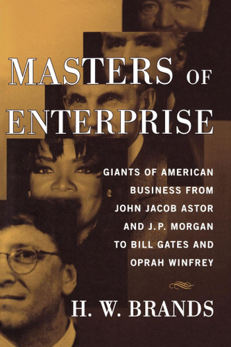 Masters of Enterprise book cover by H.W. Brands