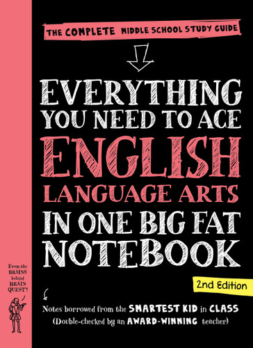 Everything You Need to Ace English Language Arts in One Big Fat Notebook, 2nd Edition: The Complete Middle School Study Guide (Big Fat Notebook) book cover by Workman Publishing