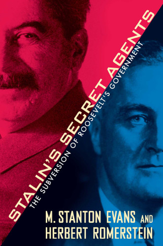 Stalin's Secret Agents: The Subversion of Roosevelt's Government book cover by M. Stanton Evans, Herbert Romerstein
